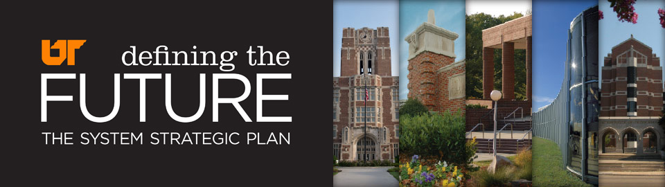 Defining the Future: The University of Tennessee Strategic Plan