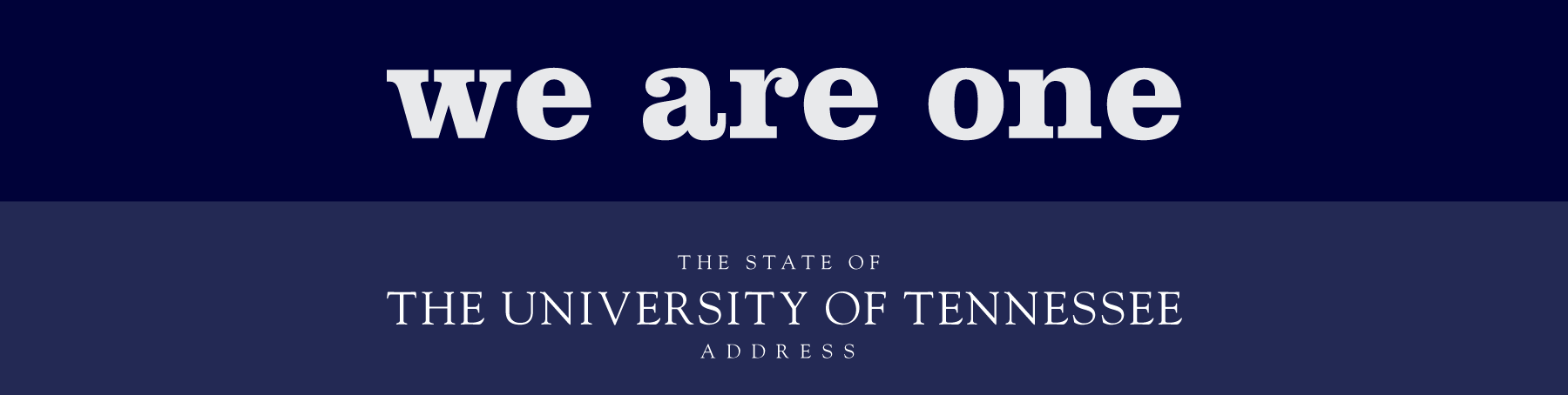 We Are One: The State of the University Address