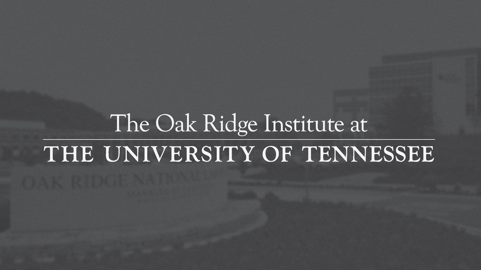 U.S. Department of Energy Awards $20 Million to New Oak Ridge Institute at the University of Tennessee